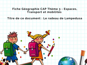 Fiche Géographie CAP Thème 3 - Espaces Transport et mobilités - Le radeau de Lampedusa